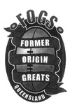 FOGS FORMER ORIGIN GREATS QUEENSLAND