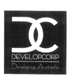 DC  DEVELOPCORP DEVELOPING AUSTRALIA