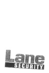 LANE SECURITY