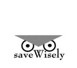 SAVE WISELY