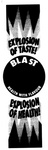 BLAST HEALTH WITH FLAVOUR EXPLOSION OF TASTE! EXPLOSION OF HEALTH!