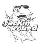 JACKIN AROUND
