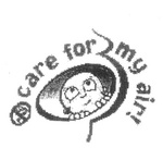 CARE FOR MY AIR!