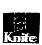 KNIFE