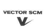 VECTOR SCM V