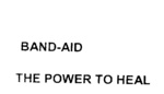 BAND-AID THE POWER TO HEAL