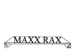 MAXX RAX