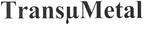 TRANSUMETAL