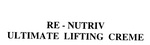RE-NUTRIV ULTIMATE LIFTING CREME