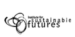 INSTITUTE FOR SUSTAINABLE FUTURES