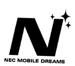 N NEC MOBILE DREAMS