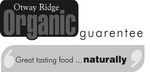 OTWAY RIDGE ORGANIC GUARENTEE  GREAT TASTING FOOD ...NATURALLY
