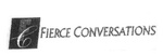 FC  FIERCE CONVERSATIONS