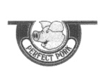 PERFECT PORK