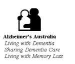 ALZHEIMER'S AUSTRALIA LIVING WITH DEMENTIA SHARING DEMENTIA CARE LIVING WITH MEMORY LOSS