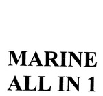 MARINE ALL IN 1
