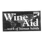 MISSION WINE AID WORK OF HUMAN HANDS