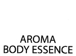 AROMA BODY ESSENCE