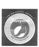 THE NEW PODIATRY CENTRES FOOTPOINT FEET FOR THE FUTURE