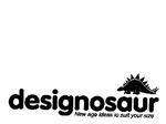 DESIGNOSAUR NEW AGE IDEAS TO SUIT YOUR SIZE