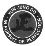 YUN JUNG DO IN PURSUIT OF PERFECTION