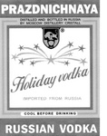 PRAZDNICHNAYA HOLIDAY VODKA RUSSIAN VODKA