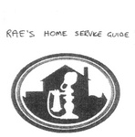 RAE'S HOME SERVICE GUIDE