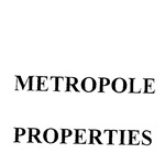 METROPOLE PROPERTIES