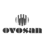 O  OVOSAN