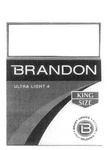 BRANDON ULTRA LIGHT 4 40 KING SIZE B SMART CHOICE ONLY SELECTED TOBACCOS