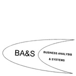 BA&S  BUSINESS ANALYSIS & SYSTEMS