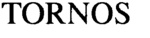 TORNOS