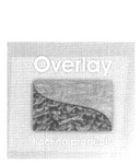 OVERLAY FLOORING PRODUCTS
