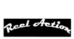 REEL ACTION