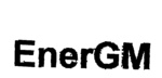 ENERGM