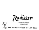 RADISSON  RADISSON RESORT GOLD COAST THE HOME OF GOLD COAST GOLF