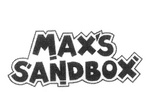 MAX'S SANDBOX