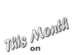 THIS MONTH ON