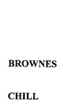 BROWNES CHILL