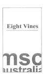 EIGHT VINES  MSC AUSTRALIA