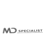 MD SPECIALIST