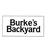 BURKE'S BACKYARD