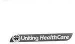 UNITING HEALTHCARE