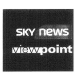 SKY NEWS VIEW POINT
