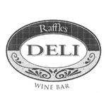 RAFFLES DELI WINE BAR