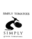 SIMPLY TOMATOES SIMPLY GREEN TOMATOES
