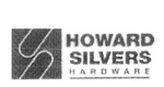 HOWARD SILVERS HARDWARE