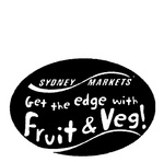 SYDNEY MARKETS GET THE EDGE WITH FRUIT & VEG!