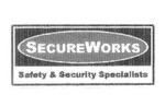 SECUREWORKS SAFETY & SECURITY SPECIALISTS