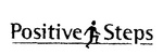 POSITIVE STEPS